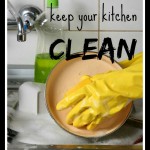How to Keep Your Kitchen Clean - Tipsaholic